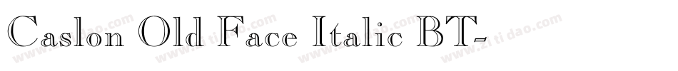 Caslon Old Face Italic BT字体转换